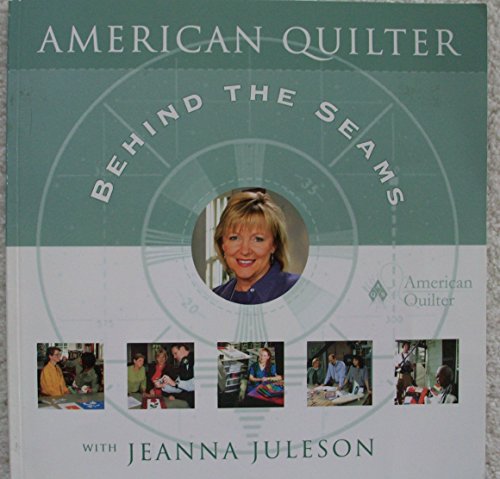 Stock image for American Quilter : Behind the Seams for sale by Better World Books: West