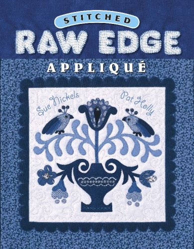 Imagen de archivo de Stitched Raw Edge Applique a la venta por Orion Tech