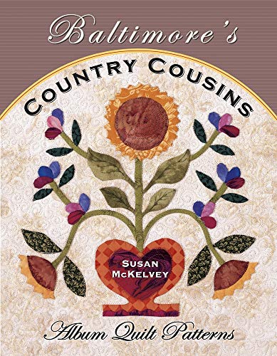Beispielbild fr Baltimores Country Cousins - Album Quilt Patterns zum Verkauf von Better World Books