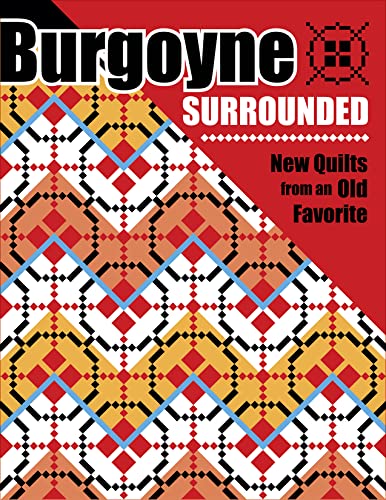 Beispielbild fr Burgoyne Surrounded : New Quilts from an Old Favorite zum Verkauf von Better World Books