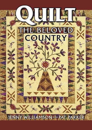 Imagen de archivo de Quilt the Beloved Country a la venta por Better World Books