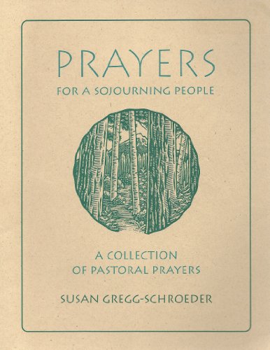 Imagen de archivo de Prayers for a Sojourning People: A Collection of Pastoral Prayers a la venta por HPB-Red
