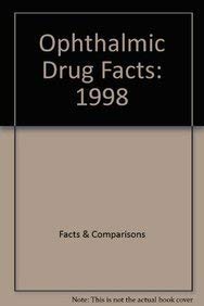 Imagen de archivo de 1998 Ophthalmic Drug Facts a la venta por Basi6 International