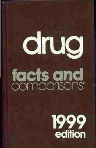 Imagen de archivo de 1999 Drug Facts and Comparisons (Serial) a la venta por Newsboy Books