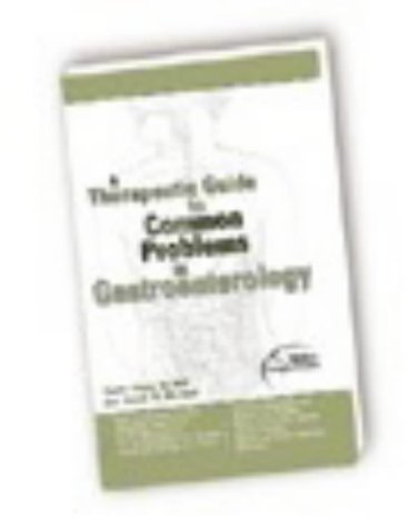 Imagen de archivo de A Therapeutic Guide to Common Problems in Gastroenterology a la venta por Ergodebooks