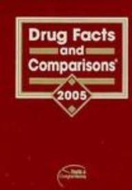 Imagen de archivo de Drug Facts and Comparisons 2005 (Drug Facts and Comparisons) a la venta por Mispah books