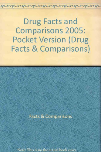 Imagen de archivo de Drug Facts and Comparisons 2005 (Drug Facts & Comparisons) a la venta por HPB-Red