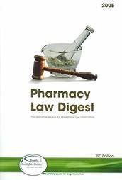 Beispielbild fr Pharmacy Law Digest, 2005: The Definitive Source or Pharmacy Law zum Verkauf von Ergodebooks