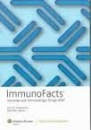 Stock image for Immunofacts 2007: Vaccines and Immunologic Drugs (Imunofacts) for sale by Bookoutlet1