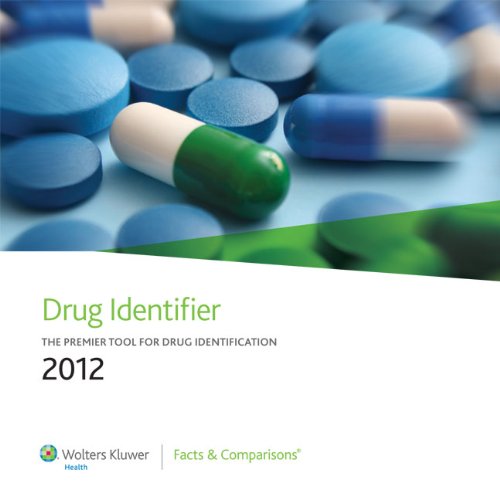 Drug Identifier 2012: The Premier Tool for Drug Identification (9781574393309) by Facts & Comparisons