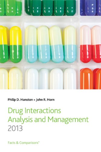 9781574393552: Drug Interaction Analysis and Management 2013 (Drug Interactions Analysis and Management)