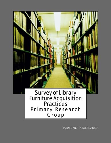 Imagen de archivo de Survey of Library Furniture Acquisition Practices a la venta por Revaluation Books