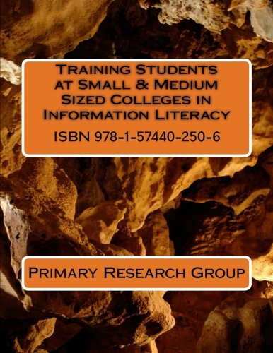 Imagen de archivo de Training Students at Small and Medium Sized Colleges in Information Literacy a la venta por Revaluation Books