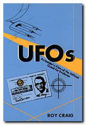 Stock image for UFOs: An Insider's View of the Official Quest for Evidence for sale by ThriftBooks-Dallas