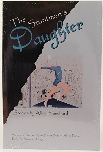 Stock image for The Stuntman's Daughter: And Other Stories for sale by Front Cover Books