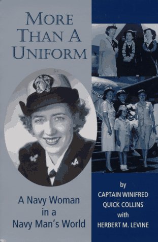 9781574410228: More Than a Uniform: A Navy Woman in a Navy Man's World