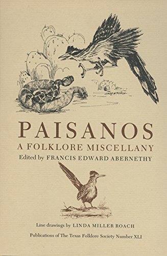 9781574410594: Paisanos: 41 (Publications of the Texas Folklore Society (Hardcover))