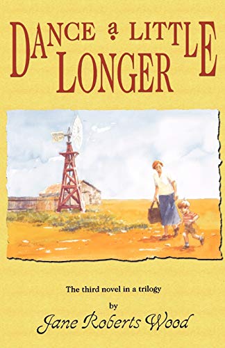 Beispielbild fr Dance a Little Longer (Lucinda Richards Trilogy) zum Verkauf von Gulf Coast Books