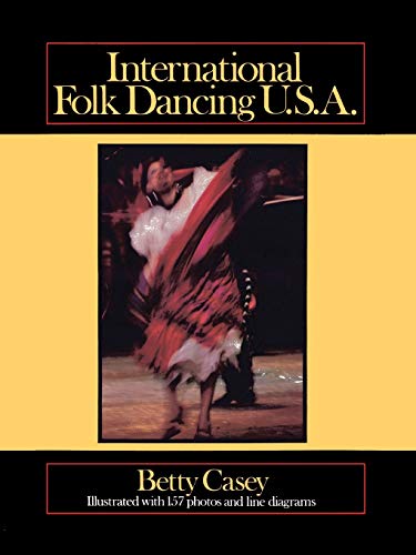 Stock image for International Folk Dancing, USA for sale by Better World Books
