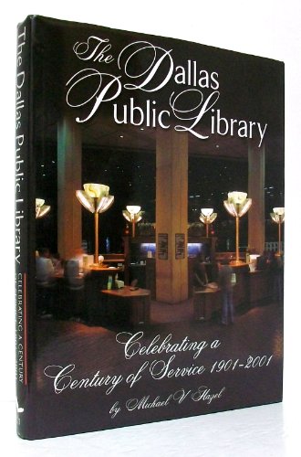 Immagine stock per Dallas Public Library: Celebrating a Century of Service, 1901-2001