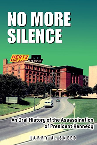 9781574411485: No More Silence: An Oral History of the Assassination of President Kennedy