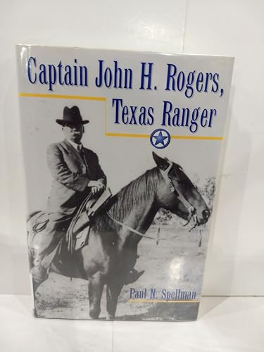 Imagen de stock para Capt John H Rogers, TX Ranger (Frances B. Vick Series)