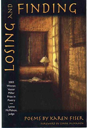 Stock image for Losing and Finding (Vassar Miller Prize in Poetry) for sale by Ergodebooks