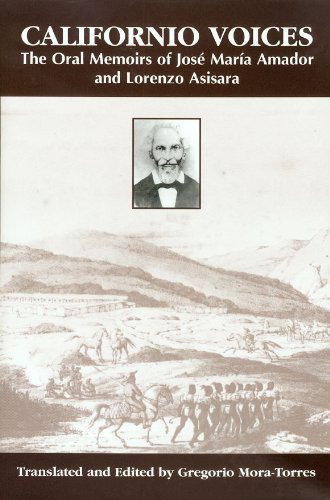 Stock image for Californio Voices: The Oral Memoirs of Jos Mara Amador and Lorenzo Asisara (Al Filo: Mexican American Studies Series) for sale by Book Alley