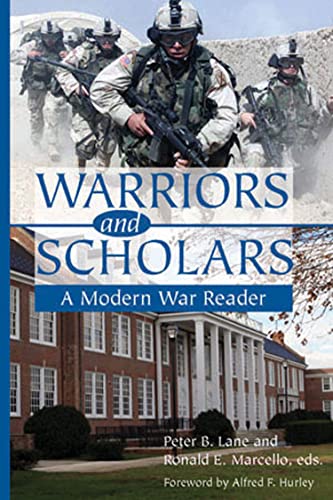 Stock-Bild f�r Warriors and Scholars: A Modern War Reader