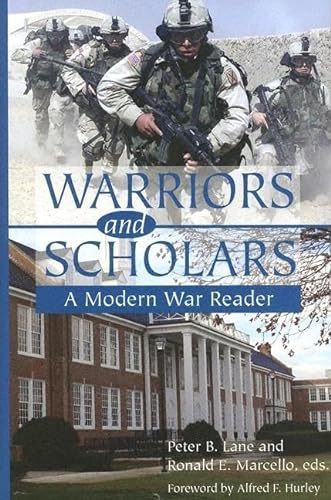 Stock image for Warriors and Scholars: A Modern War Reader for sale by HPB-Movies