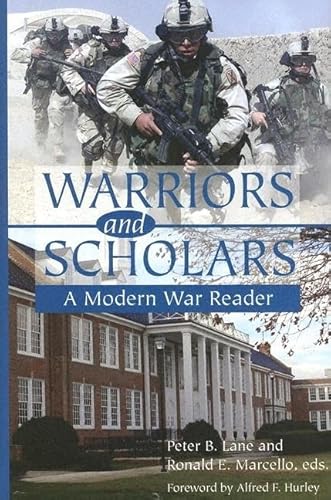 Stock image for Warriors and Scholars: A Modern War Reader for sale by HPB-Movies