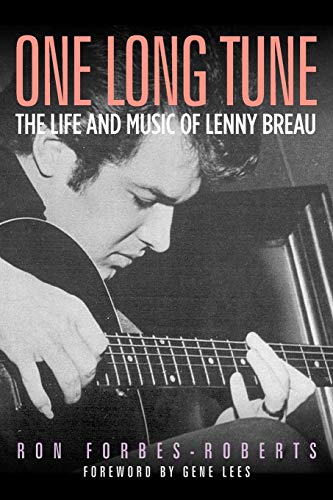 Stock image for One Long Tune: The Life and Music of Lenny Breau for sale by Save With Sam