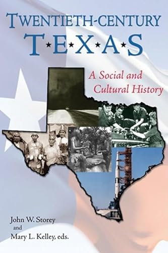 Imagen de archivo de Twentieth-Century Texas: A Social and Cultural History a la venta por HPB-Diamond