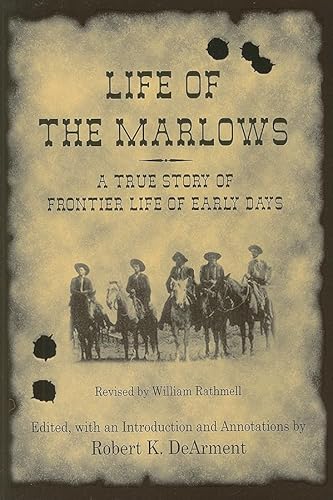 9781574412536: Life Of The Marlows: A True Story of Frontier Life of Early Days