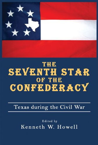 Immagine stock per Seventh Star of the Confederacy: Texas During the Civil War
