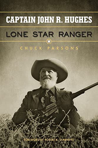 Beispielbild fr Captain John R. Hughes, Lone Star Ranger (Volume 7) (Frances B. Vick Series) zum Verkauf von HPB-Red