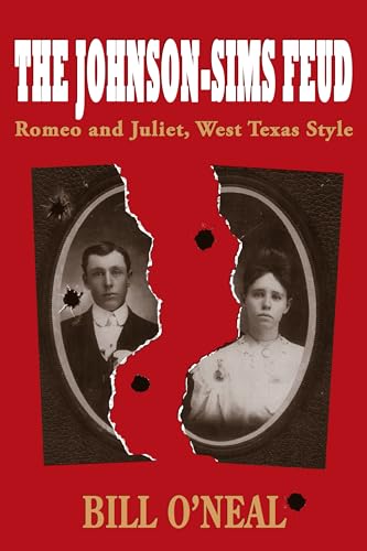9781574414752: The Johnson-Sims Feud: Romeo and Juliet, West Texas Style (Volume 9) (A.C. Greene Series)