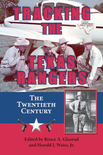 Beispielbild fr Tracking the Texas Rangers: The Twentieth Century (Volume 12) (Frances B. Vick Series) zum Verkauf von HPB-Red
