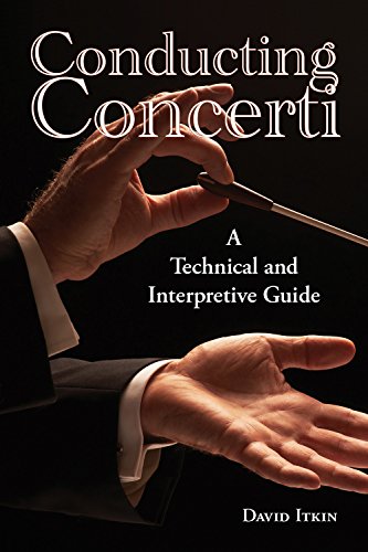 Imagen de archivo de Conducting Concerti : A Technical and Interpretive Guide a la venta por Better World Books