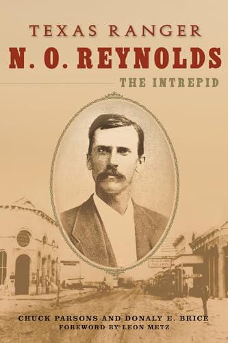 9781574415728: Texas Ranger N. O. Reynolds, the Intrepid (Frances B. Vick Series): 14