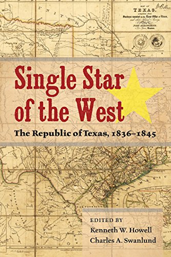 Imagen de stock para Single Star of the West: The Republic of Texas, 1836-1845