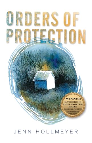 Beispielbild fr Orders of Protection (Volume 18) (Katherine Anne Porter Prize in Short Fiction) zum Verkauf von Decluttr