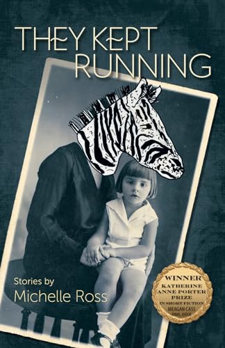 Beispielbild fr They Kept Running (Volume 20) (Katherine Anne Porter Prize in Short Fiction) zum Verkauf von BooksRun