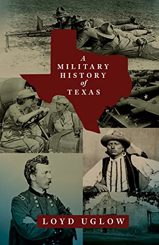 Immagine stock per A Military History of Texas