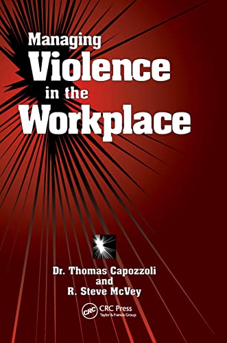 Stock image for Managing Violence in the Workplace for sale by Better World Books Ltd