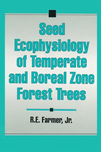 Stock image for Seed Ecophysiology of Temperate and Boreal Zone Forest Trees for sale by Chiron Media