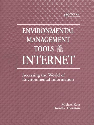 Environmental Management Tools on the Internet (St Lucie) (9781574440591) by Katz, Michael; Thornton, Dorothy