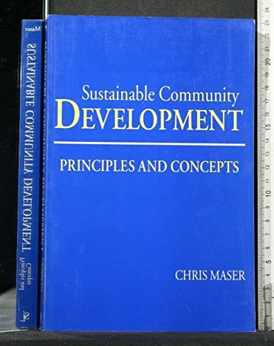 Beispielbild fr Sustainable Community Development : Principles and Concepts zum Verkauf von Better World Books