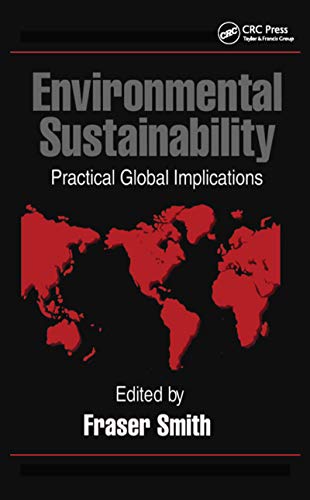 Imagen de archivo de Environmental Sustainability Practical Global Implications a la venta por Willis Monie-Books, ABAA