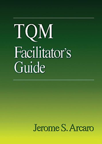 9781574440898: TQM Facilitator's Guide